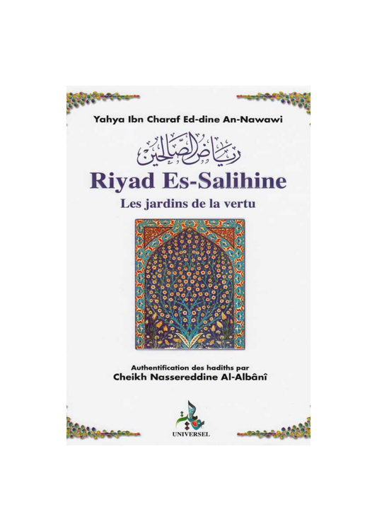 Riyadh es-Salihine - The Gardens of Virtue after An Nawawi