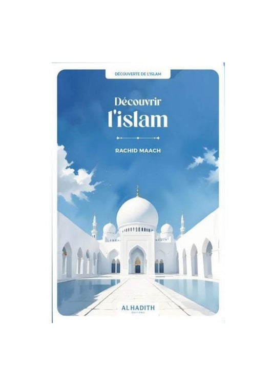 Découvrir l’islam