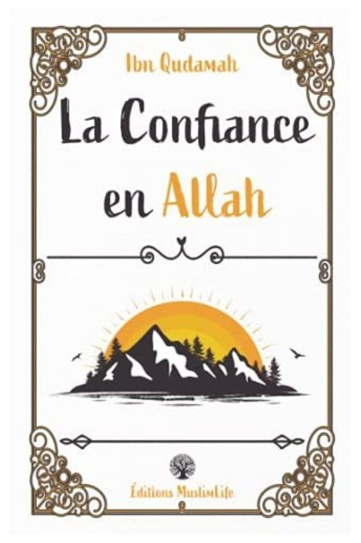 La Confiance en Allah