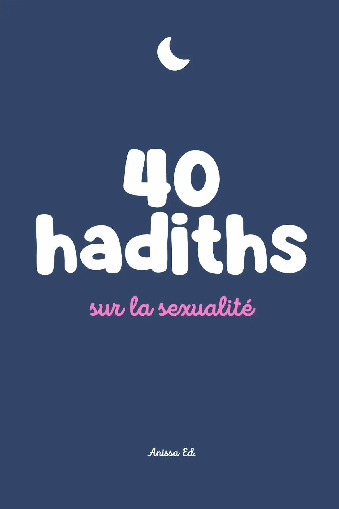 40 hadiths sur la sexualité livre islamique français