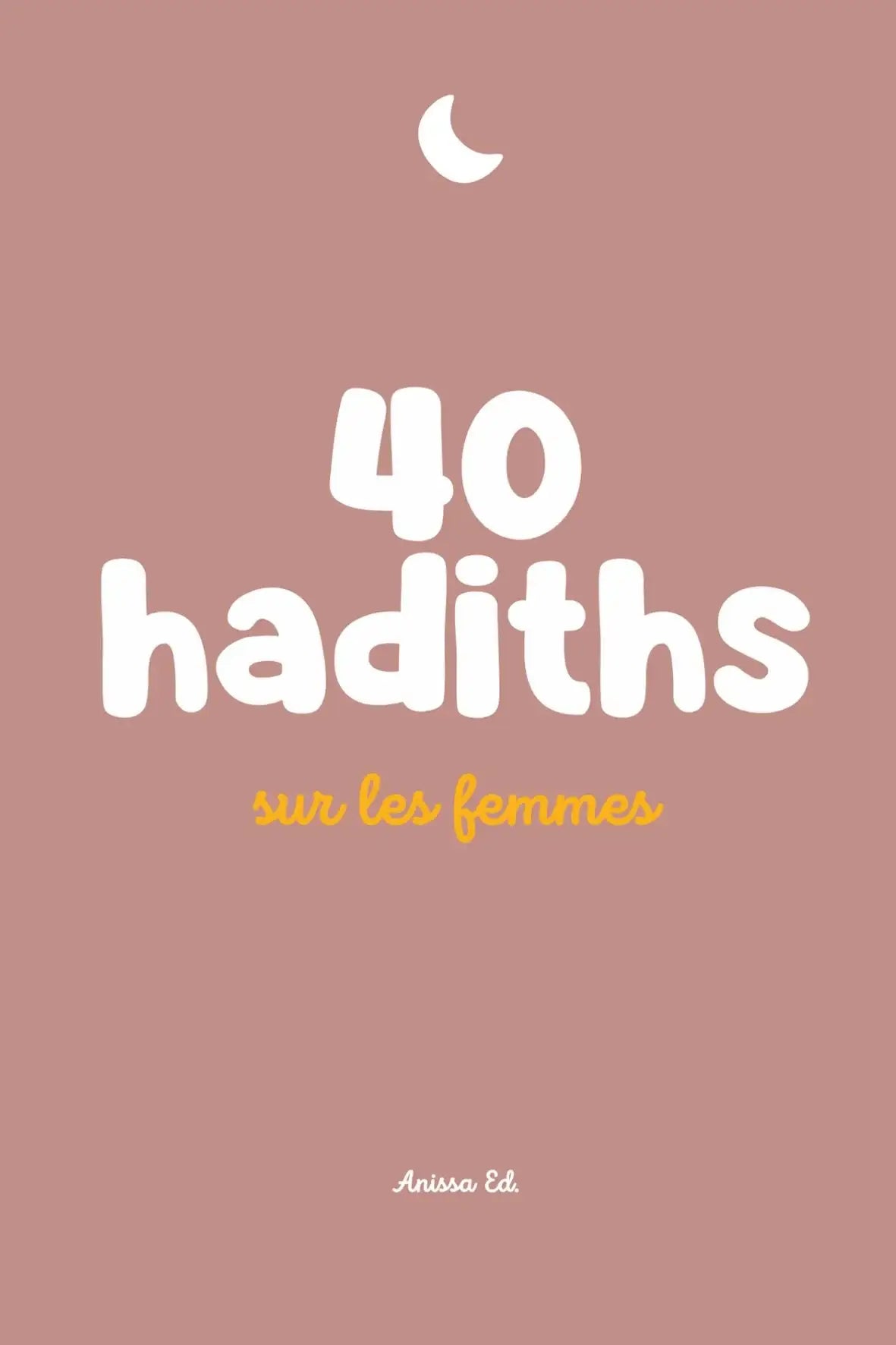 40 hadiths sur les femmes livre islamique français