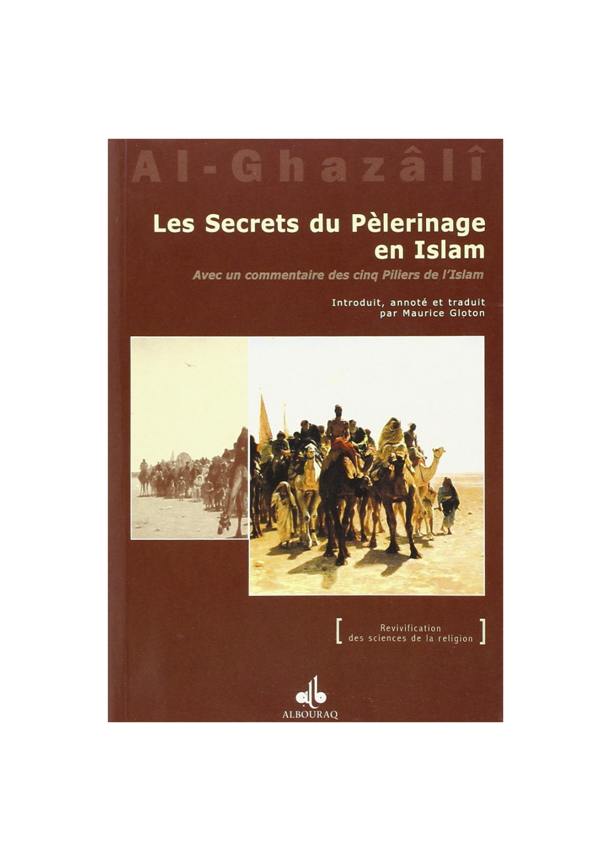 Occasion - Les secrets du Pèlerinage en Islam