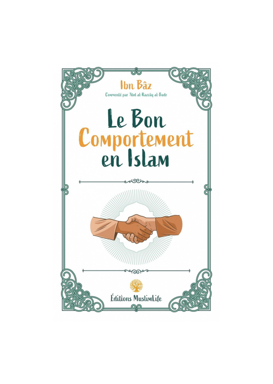 Le Bon Comportement en Islam