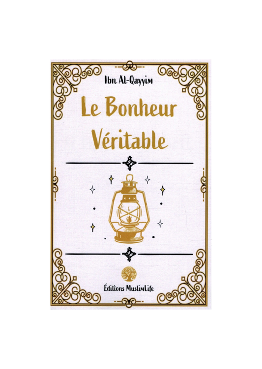 Le Bonheur Véritable