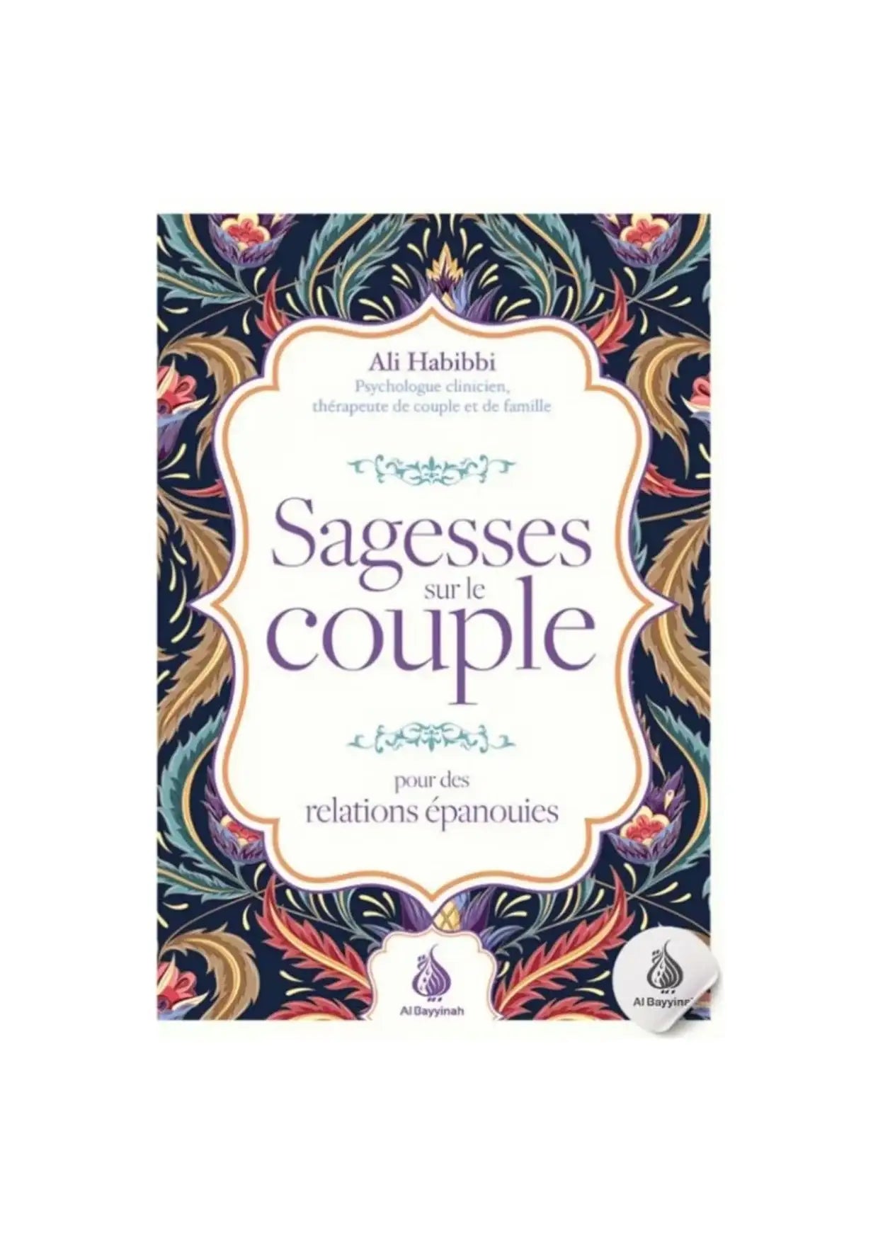 Livre 'Sagesses sur le couple' d'Ali Habibbi, couverture art islamique, développement relationnel