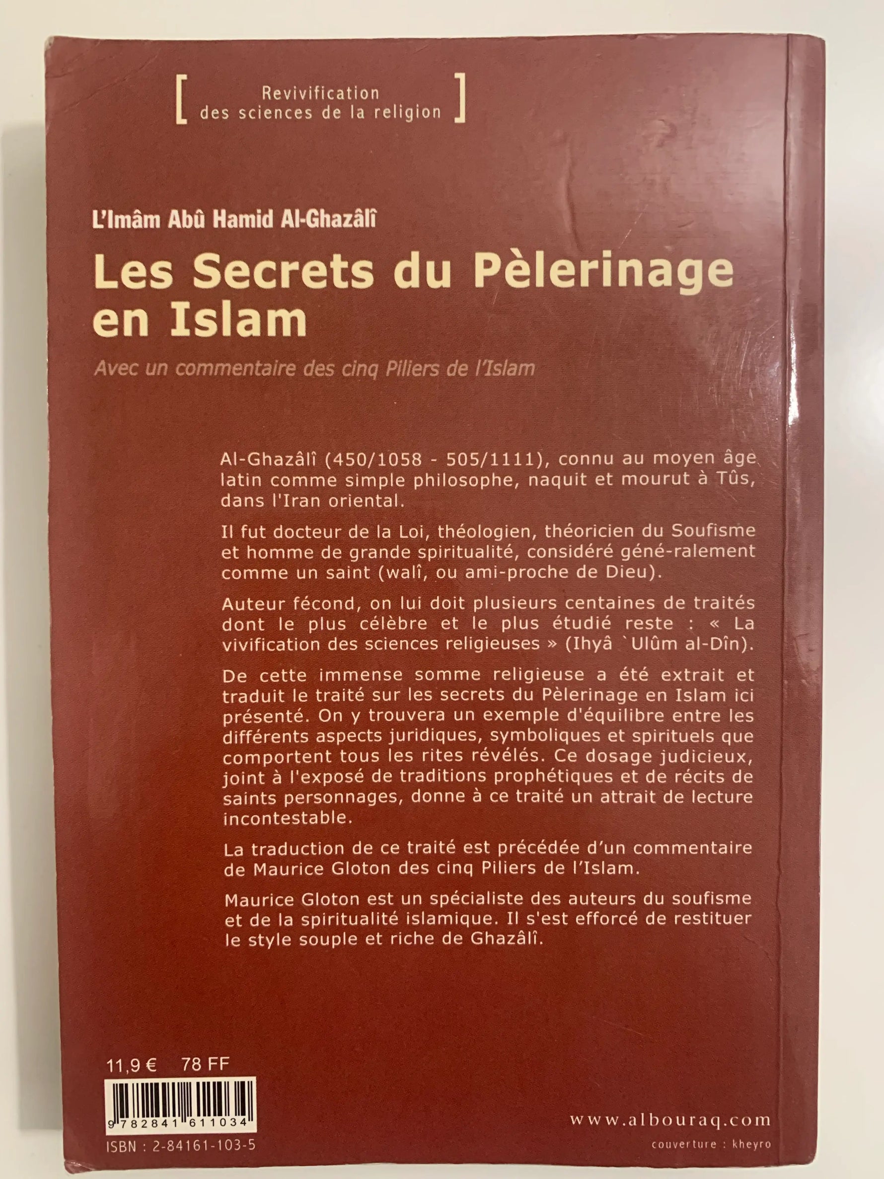 Quatrième de couverture du livre Les Secrets du Pèlerinage en Islam d'Al-Ghazâlî, résumé en français sur fond marron, spécialisé en spiritualité islamique et soufisme.