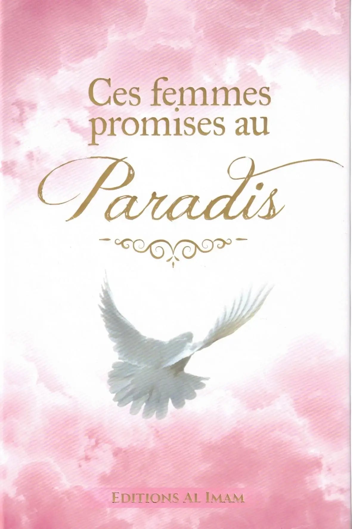 Couverture du livre islamique Ces femmes promises au Paradis d’Ahmad Khalil Jam'ah, illustrant des figures féminines exemplaires de l’islam promises au Paradis.
