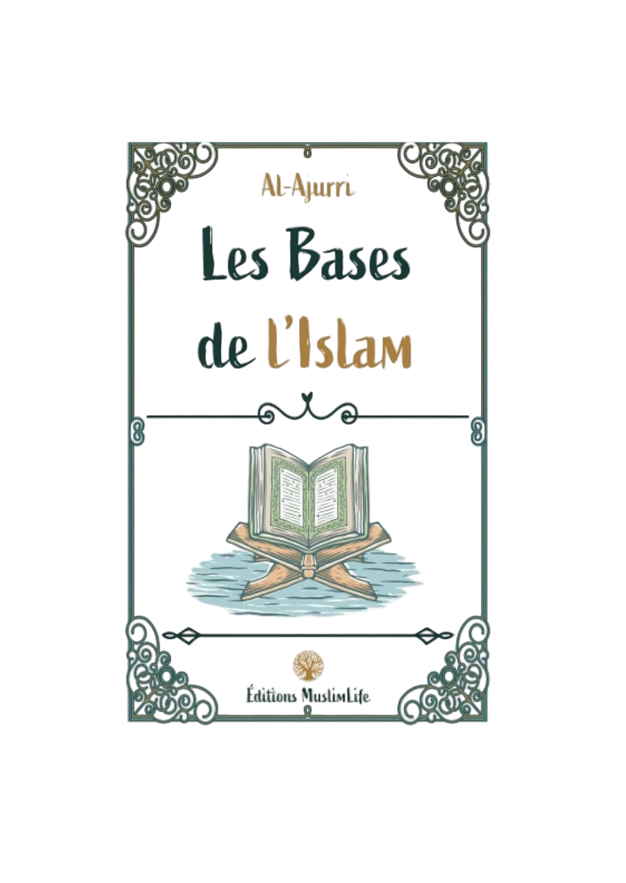 Les bases de l'Islam