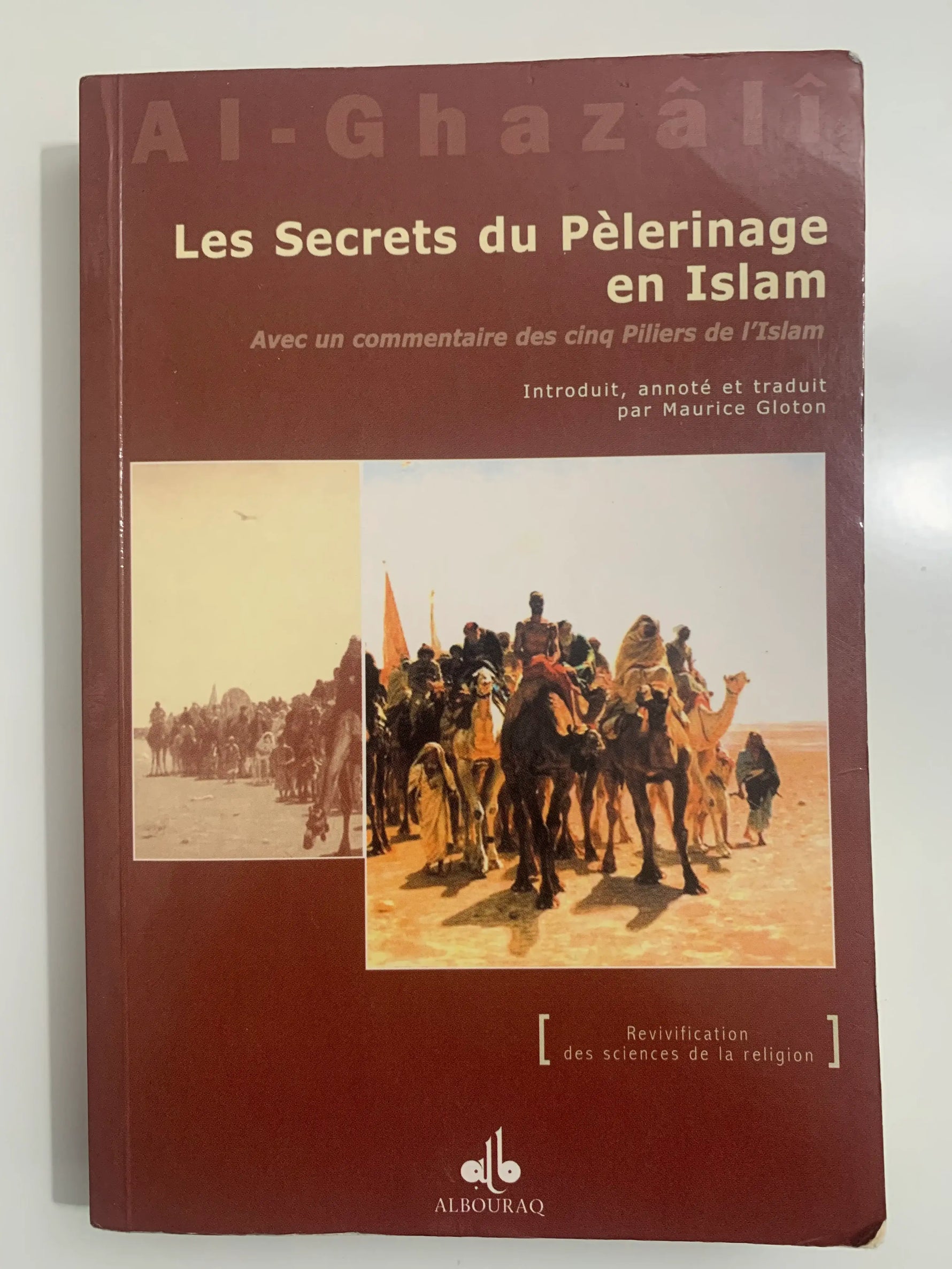 Couverture du livre Les Secrets du Pèlerinage en Islam, Al-Ghazali, avec image de caravane de pèlerins.