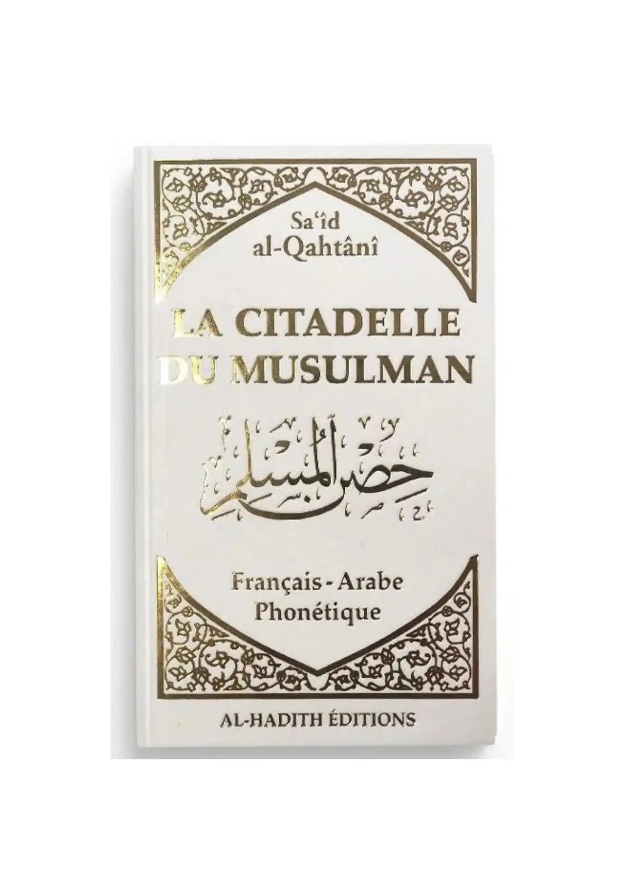 Livre La Citadelle du musulman, français-arabe, prières islamiques, couverture décorative.