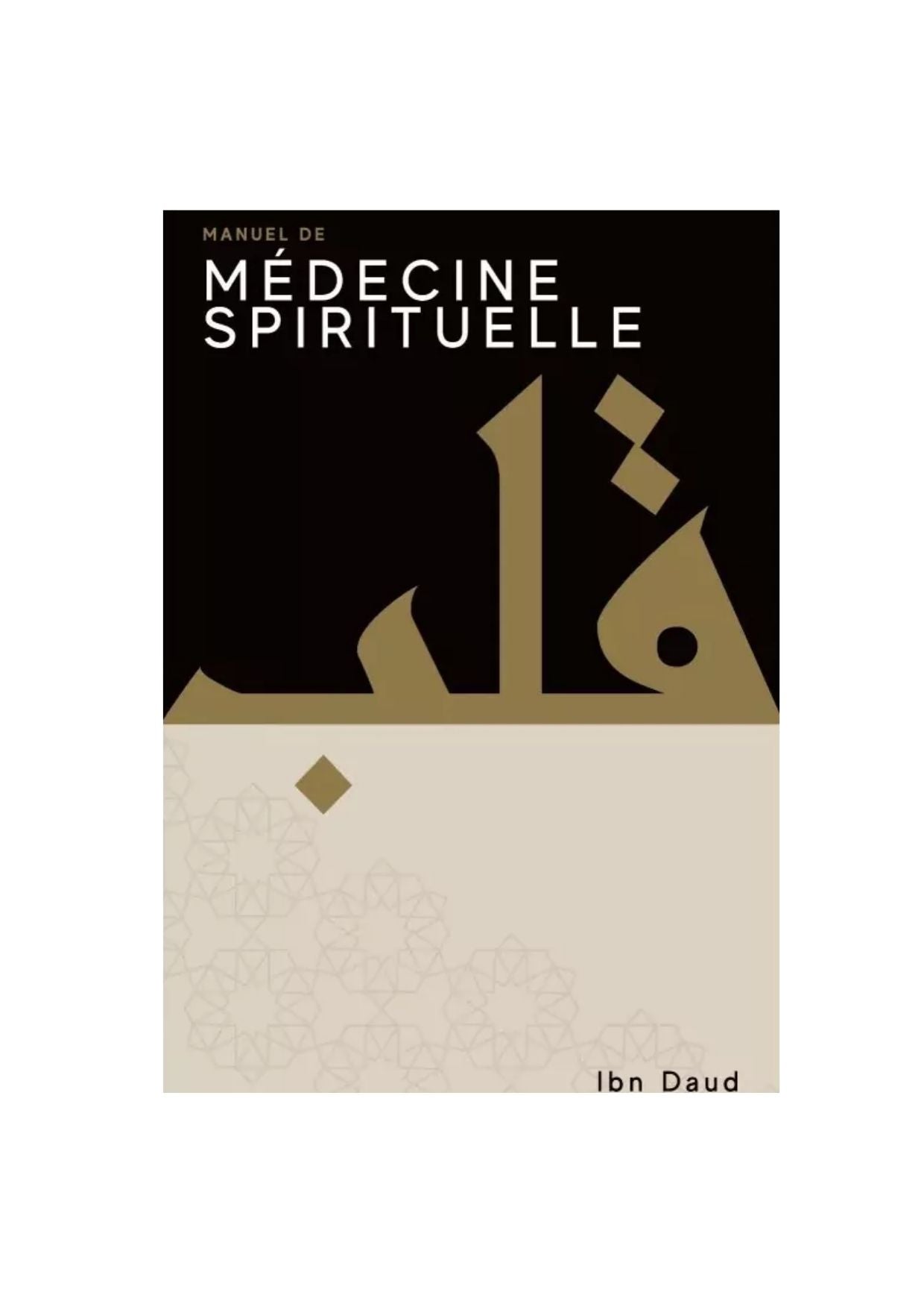 Manuel de médecine spirituelle