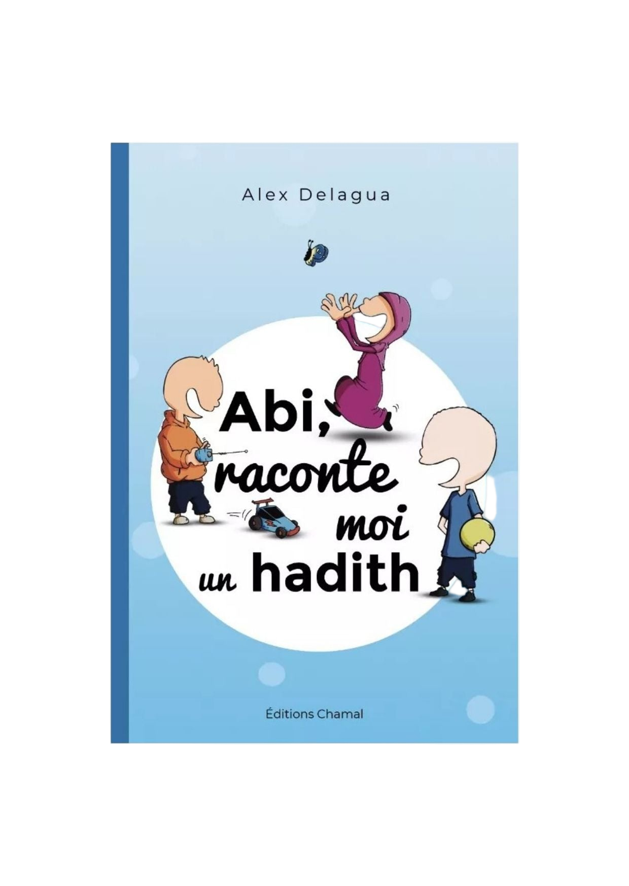 Abi, raconte moi un hadith