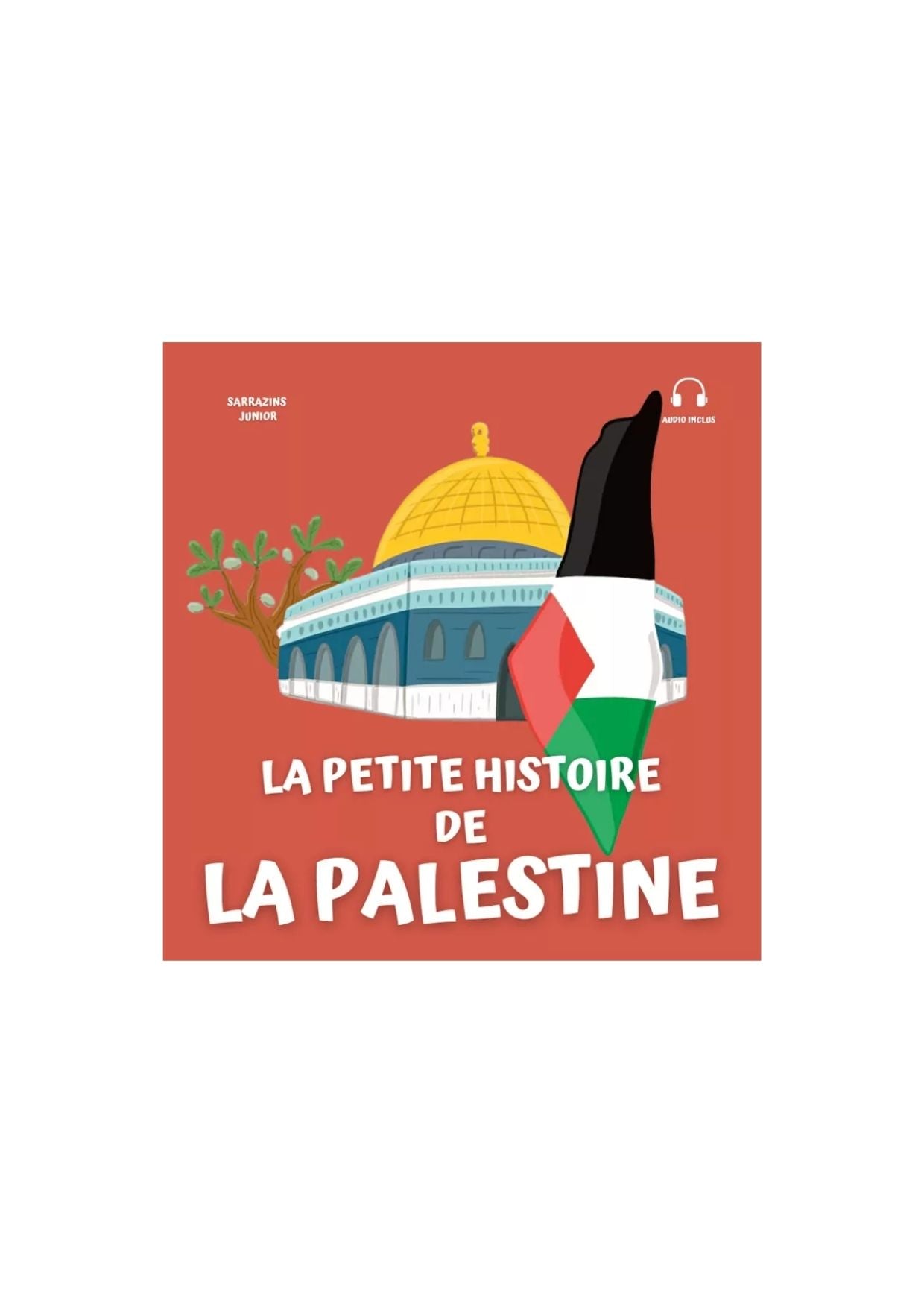 La petite histoire de la Palestine