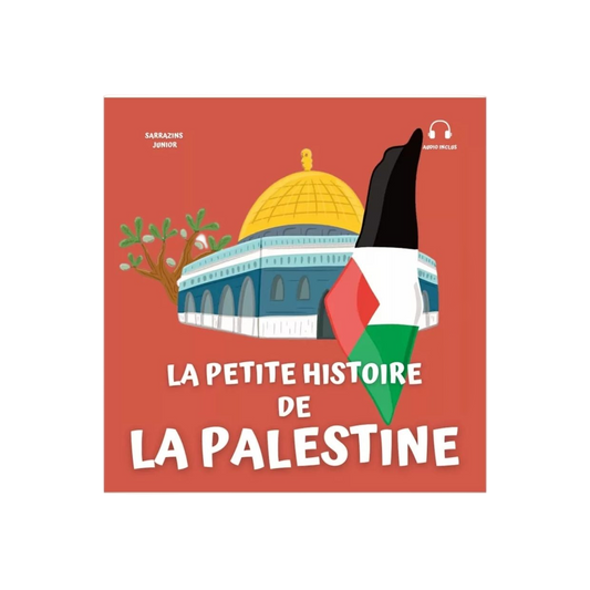 La petite histoire de la Palestine