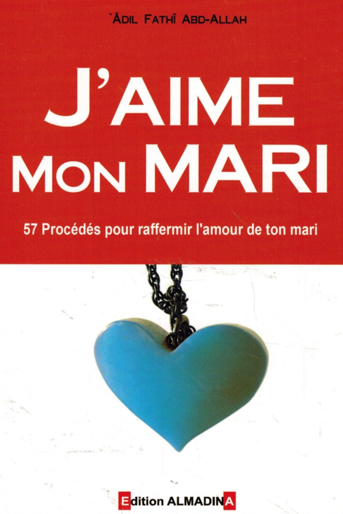 Couverture du livre j'aime mon mari