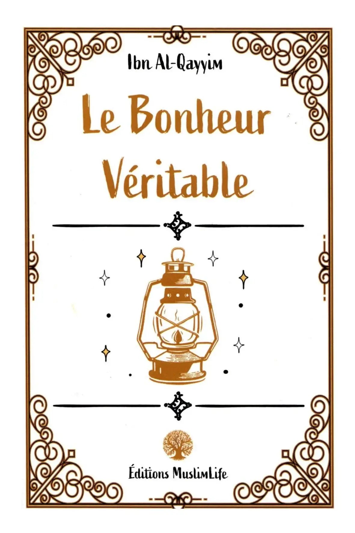 Le Bonheur Véritable