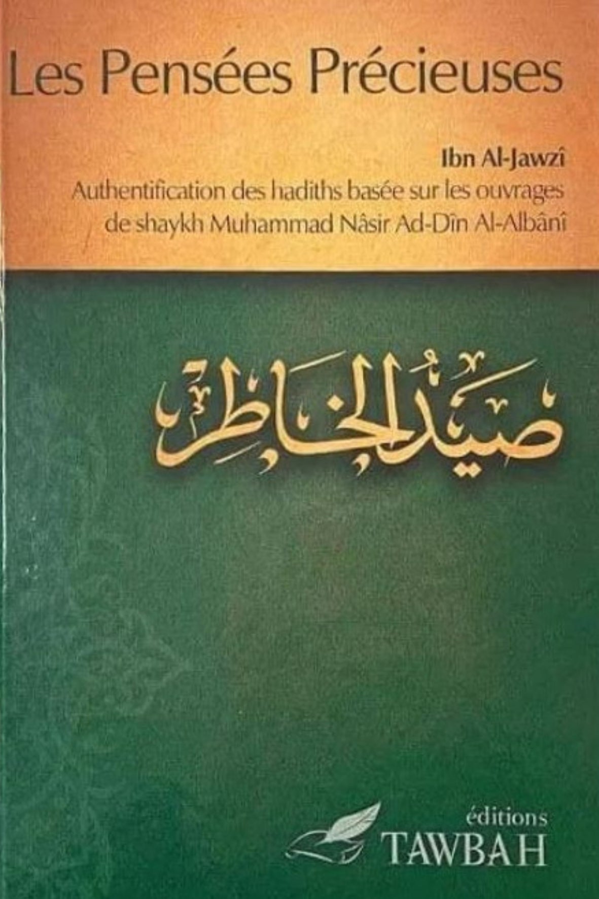 Couverture du livre Les pensées précieuses d'après Ibn al Jawzi