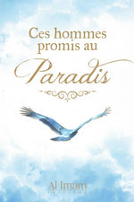 Couverture du livre islamique Ces hommes promis au Paradis de Abu Harun Salim, sur les compagnons du Prophète ﷺ à qui le Paradis a été annoncé