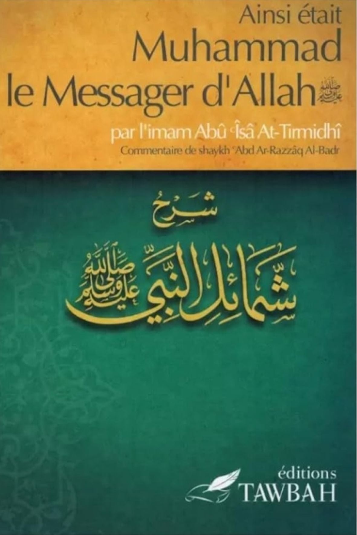Couverure du livre ainsi etait muhammad le messager d'Allah