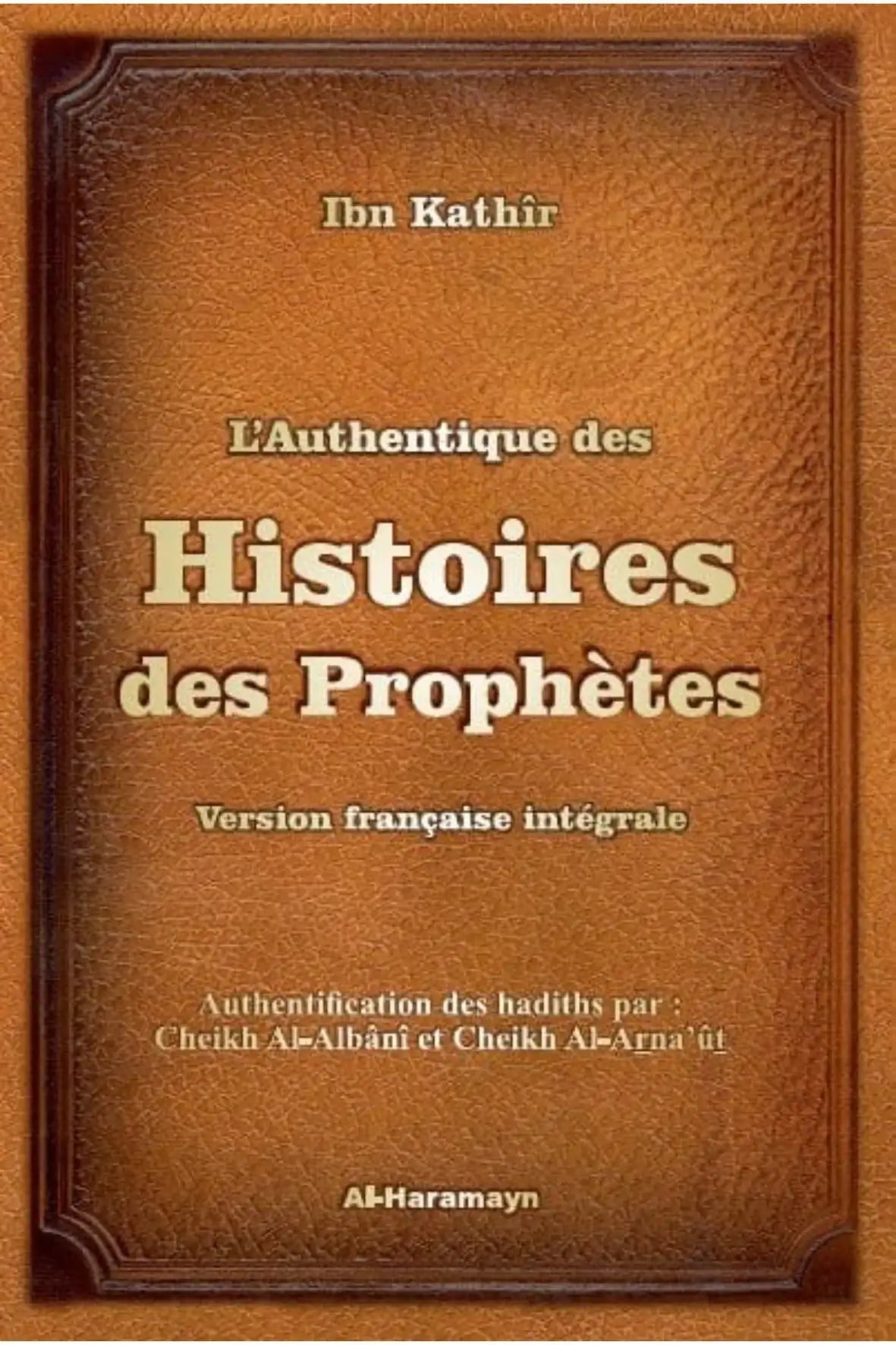 Occasion - L'Authentique des Histoire des Prophètes - Grand format