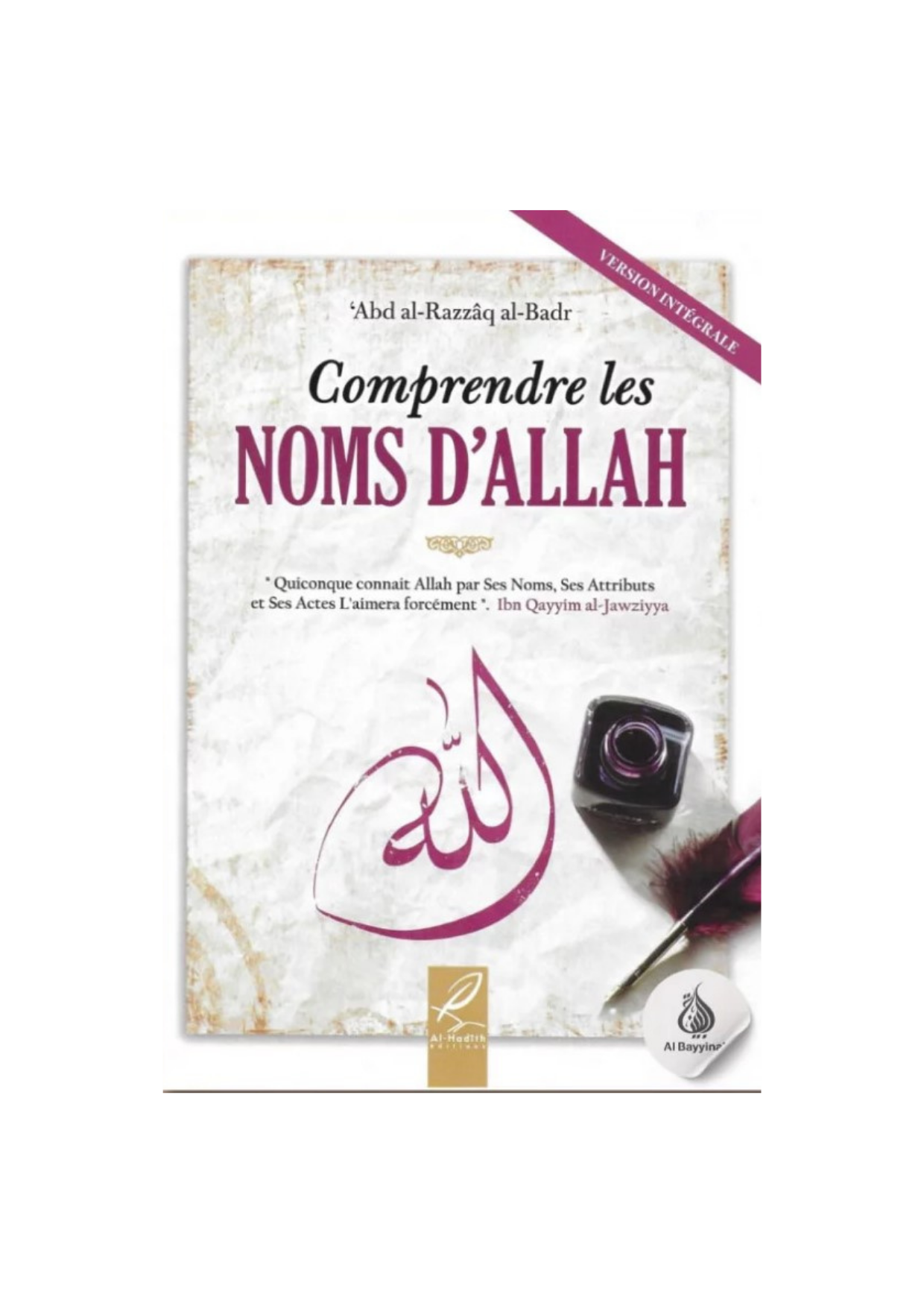 Livre Comprendre les Noms d’Allah – explication en français des plus beaux noms divins – disponible à Montréal