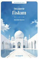 Découvrir l’islam
