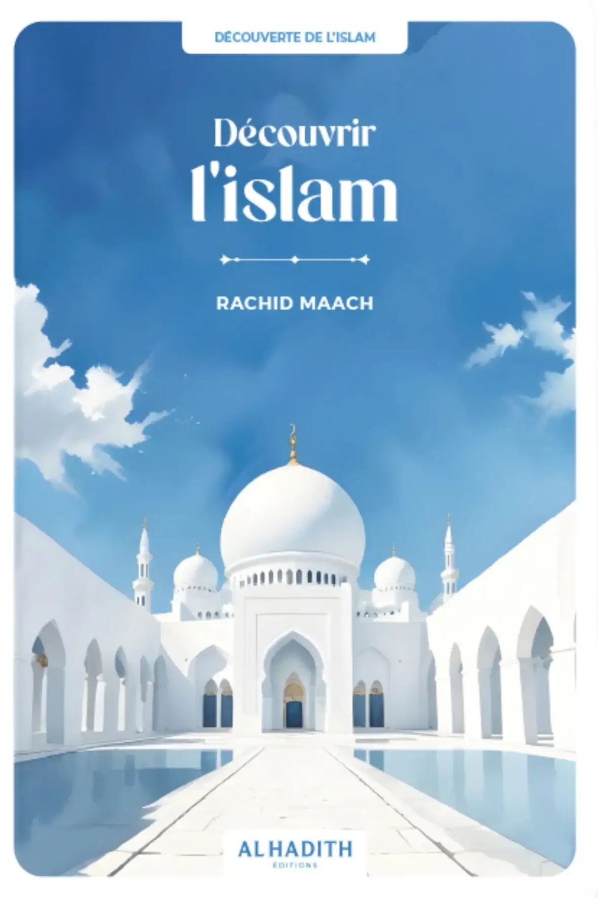 Découvrir l’islam