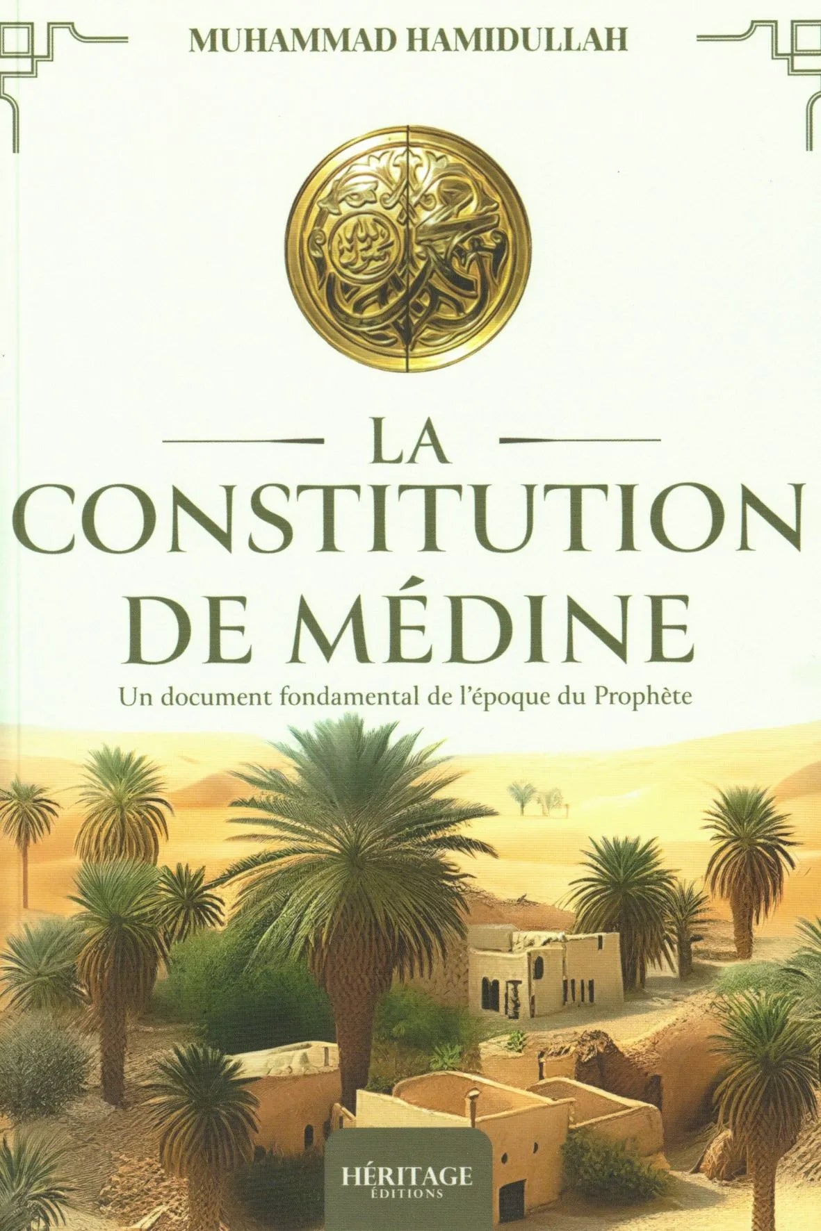 Couverture du livre 'La Constitution de Médine' – texte fondamental posant les bases de la première société islamique pluraliste