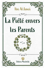 Livre “La Piété envers les parents” édition MuslimLife – ouvrage islamique sur le respect et l’obéissance aux parents en Islam