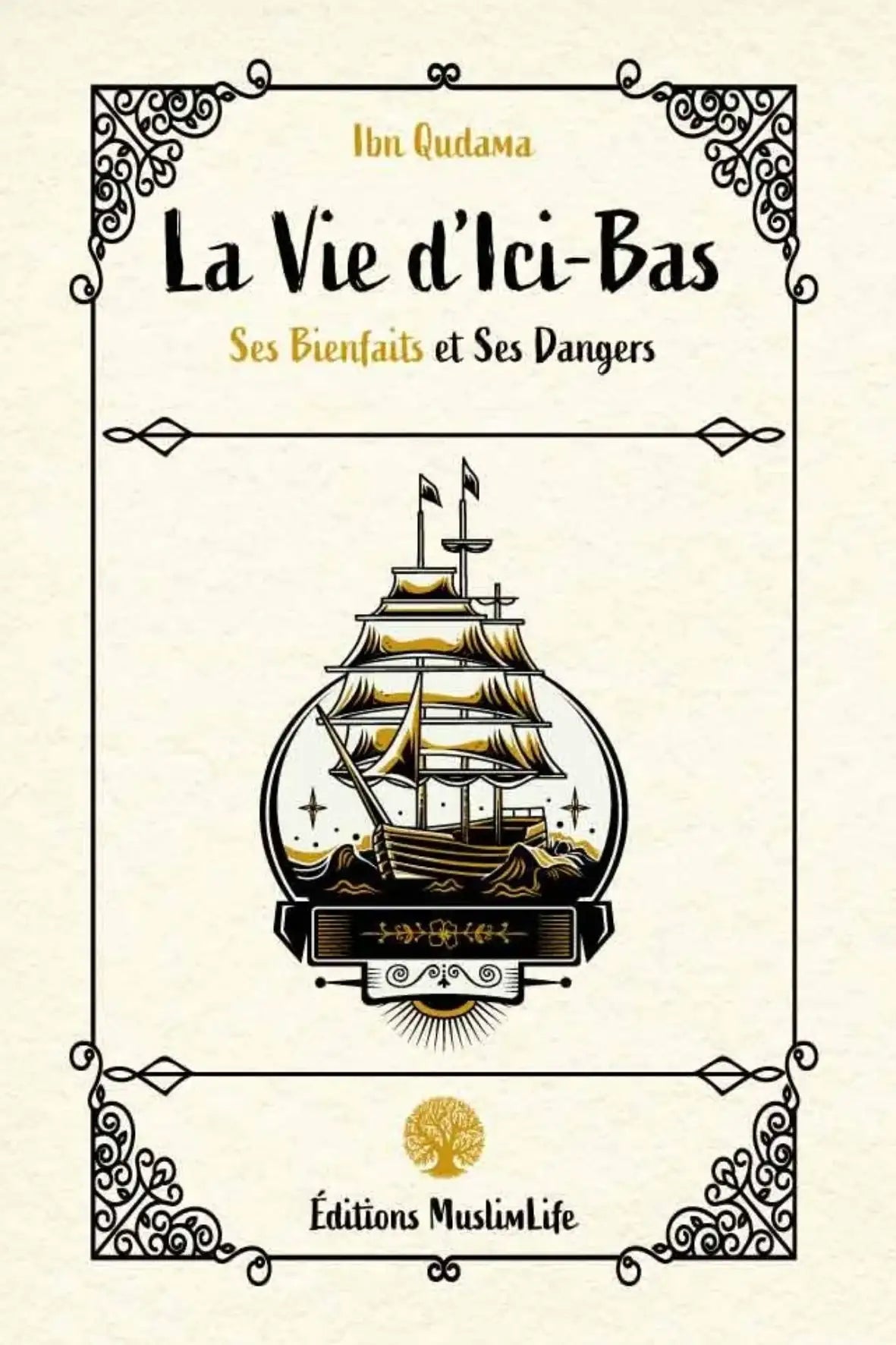 La Vie d'Ici-Bas