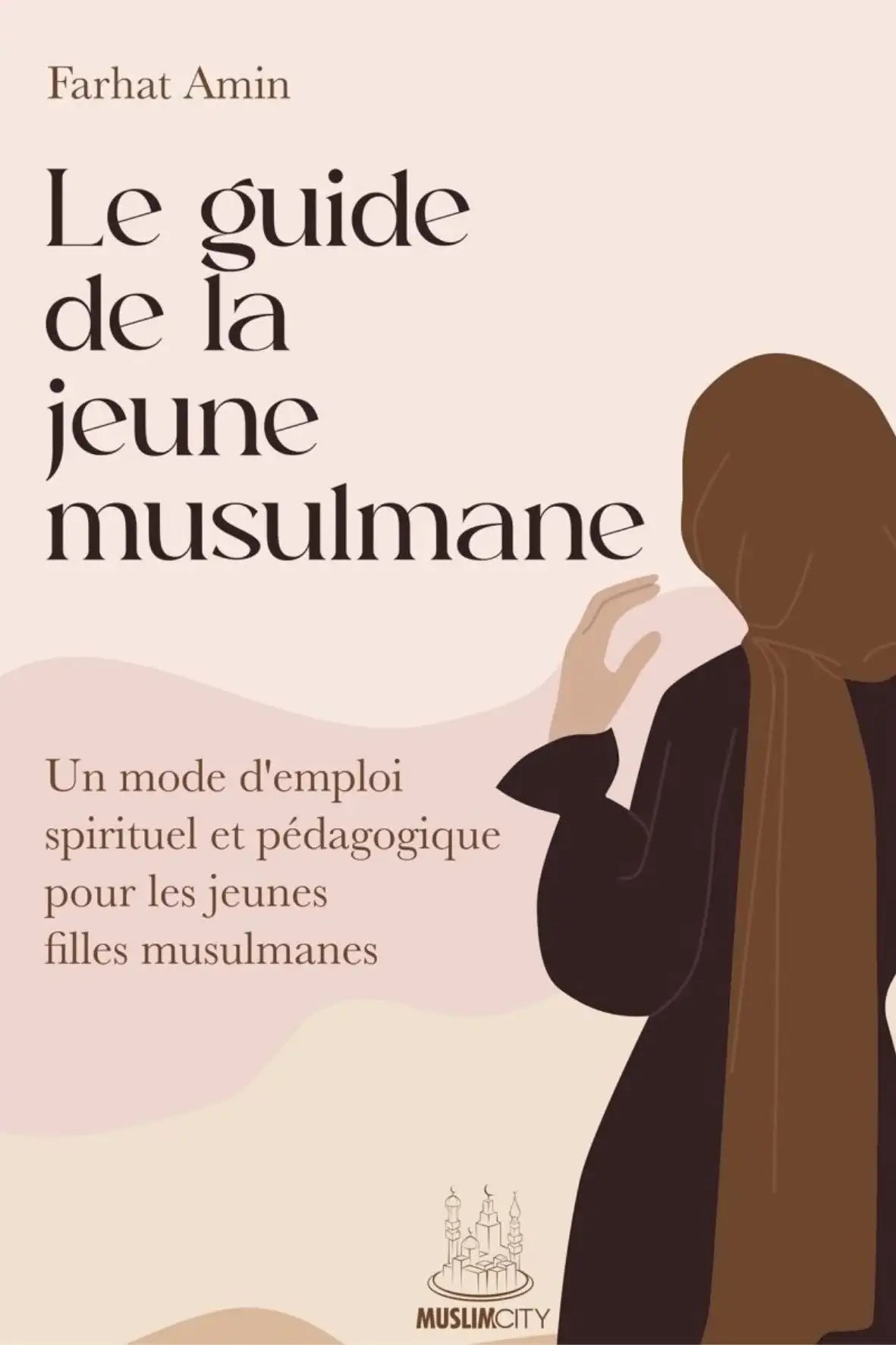 Le guide de la jeune musulmane