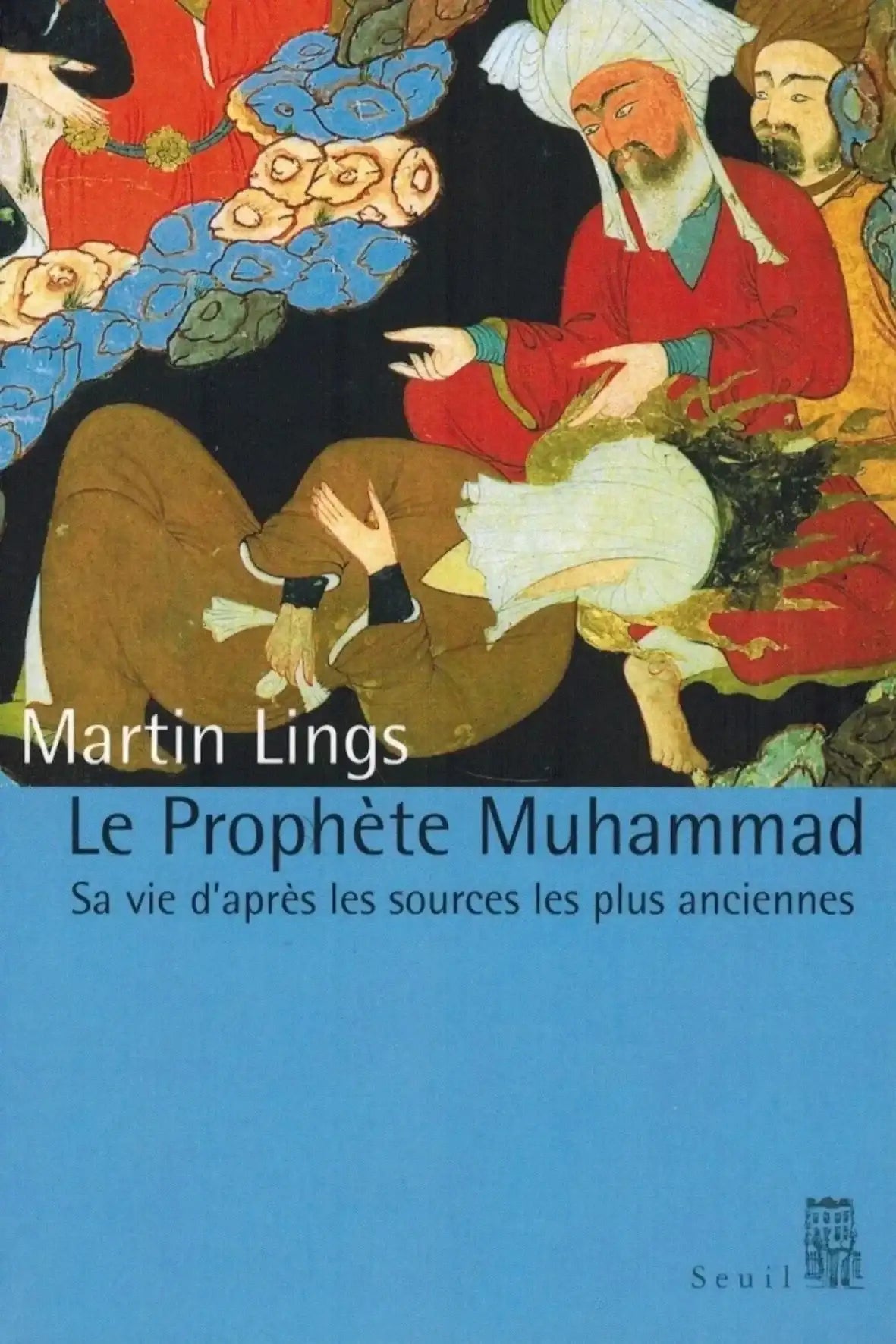 le prophete muhammad sa vie d’après les sources les plus anciennes