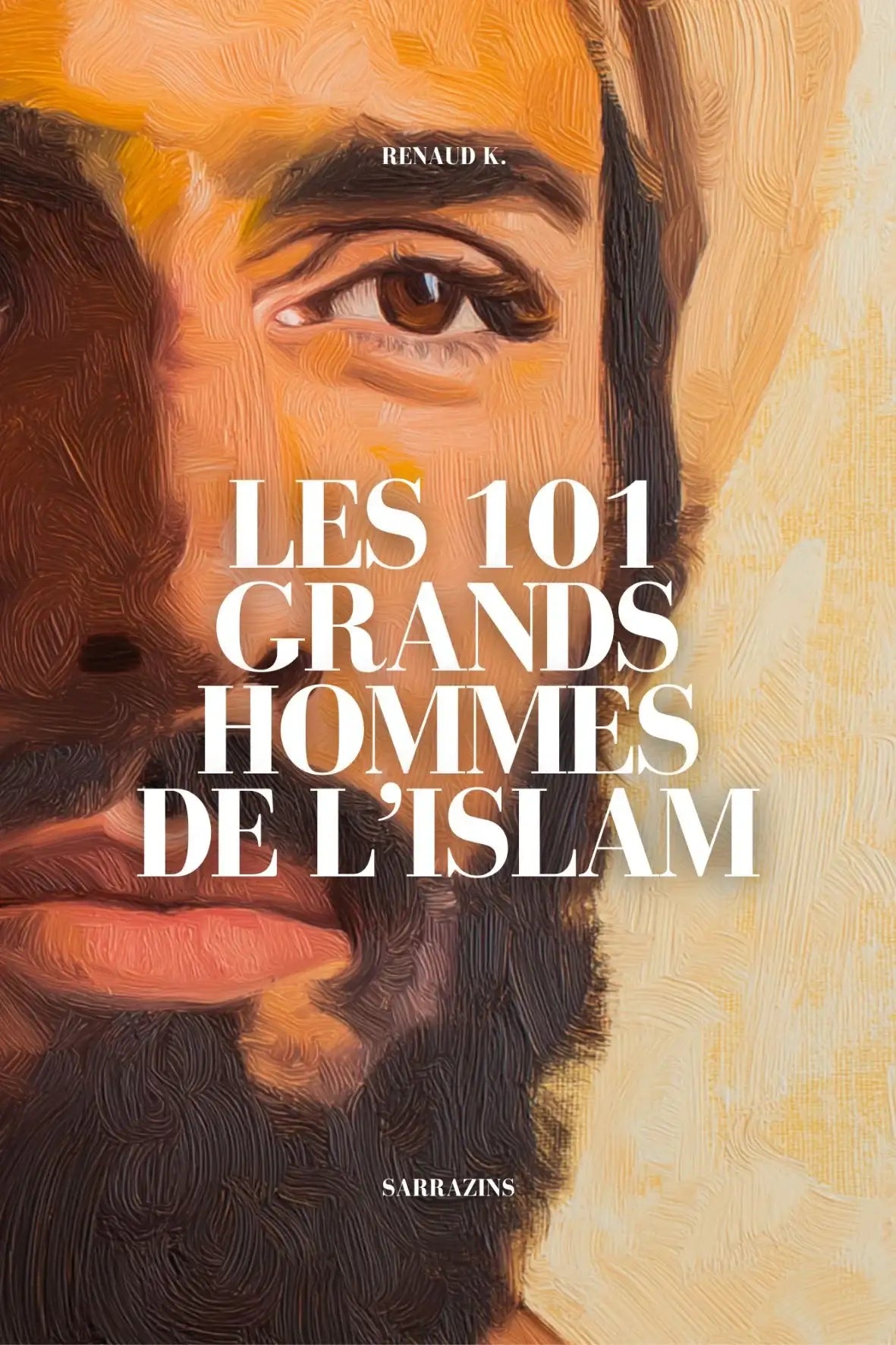 Les 101 grands hommes de l’islam biographie islam livre français — Maktaba Montréal