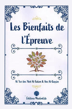 Couverture du livre Les Bienfaits de l’épreuve publié par MuslimLife – rappel islamique sur la patience et les épreuves selon le Coran et la Sunna