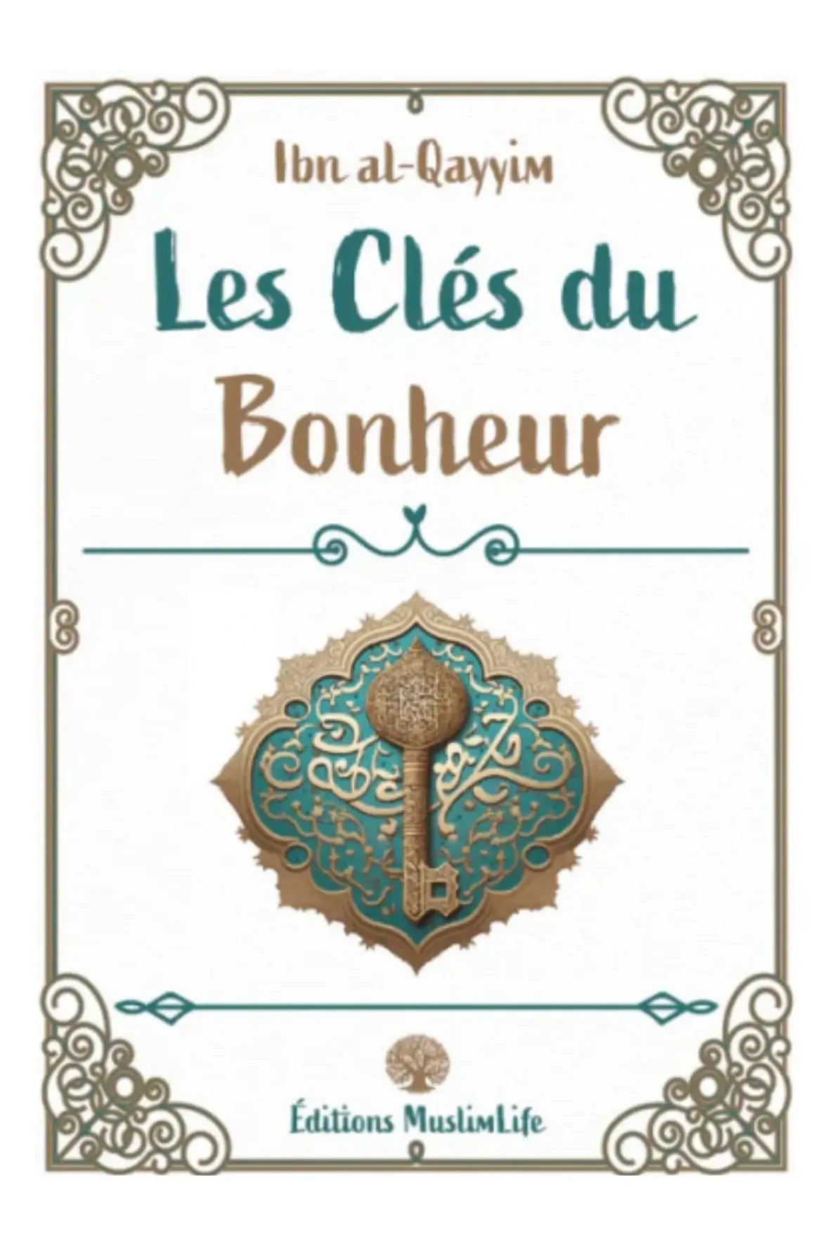 Les Clés du Bonheur