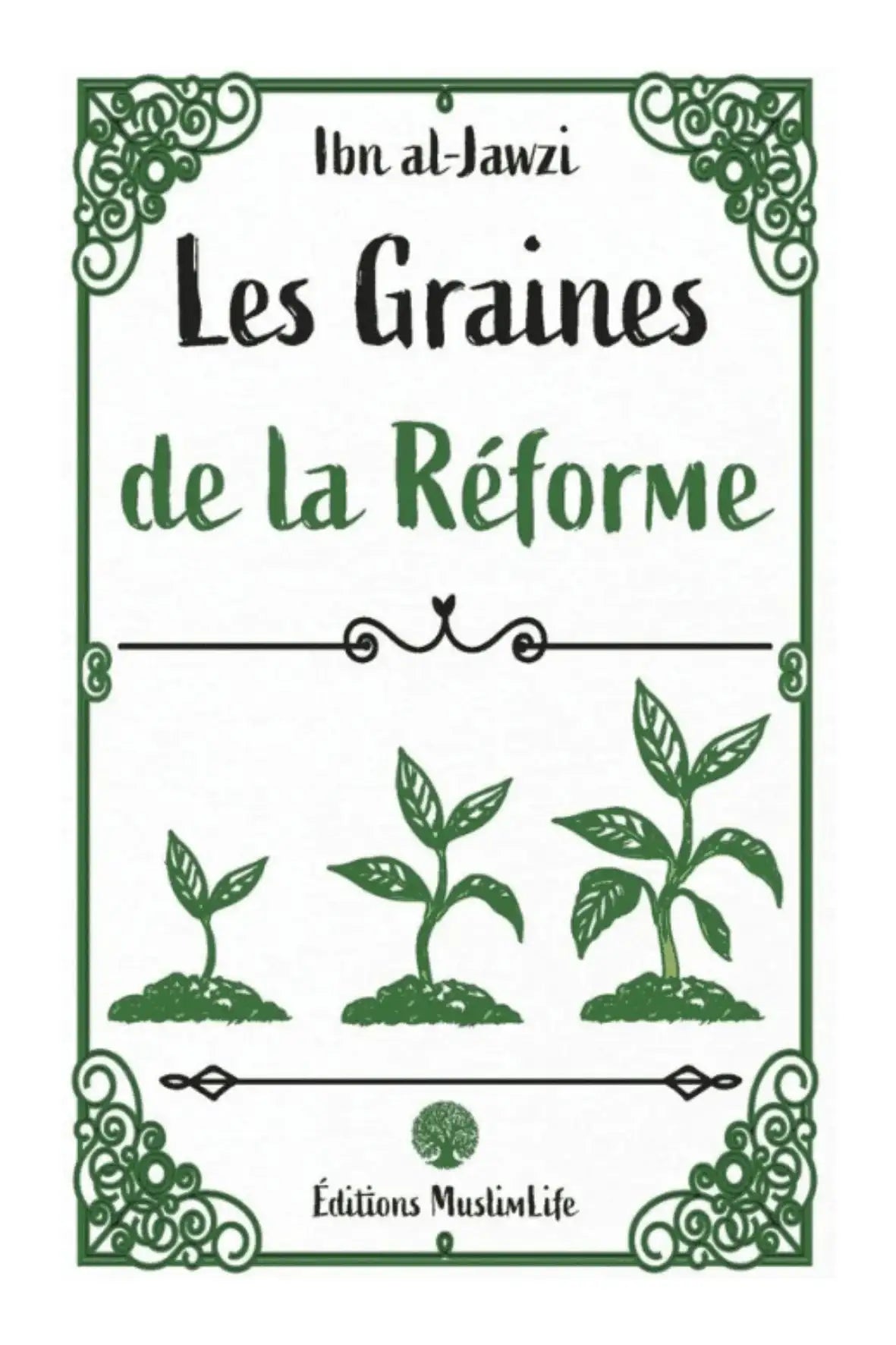 Les graines de la réforme