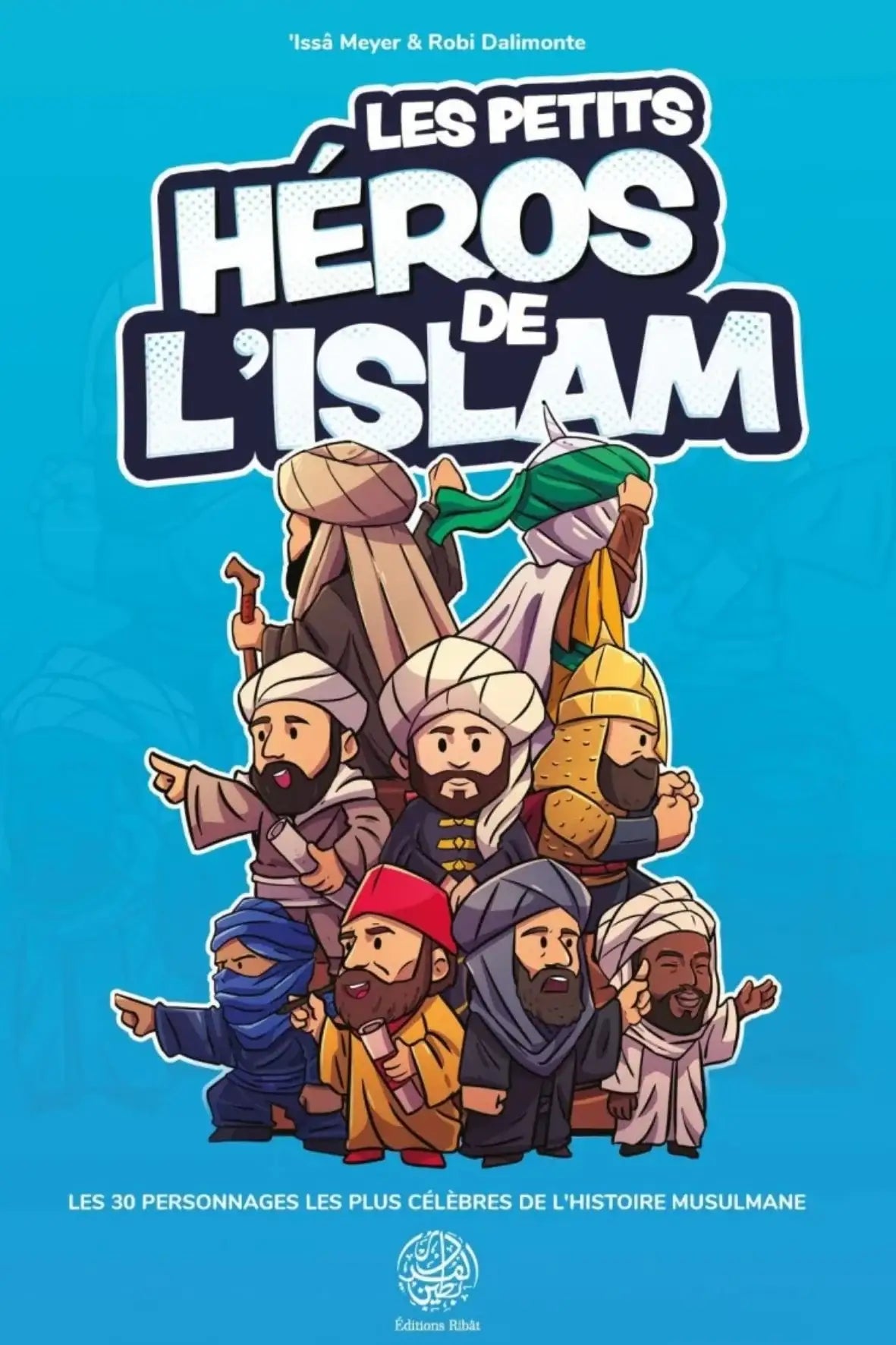 Les petits héros de l’islam livre islam enfant français — librairie islamique Canada