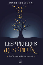 Les prières des pieux livre spiritualité islam français