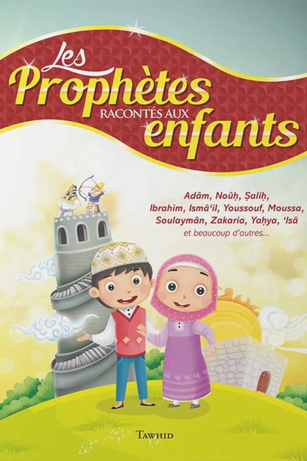 Les prophètes racontés aux enfants histoires des prophètes livre enfant — Maktaba Montréal
