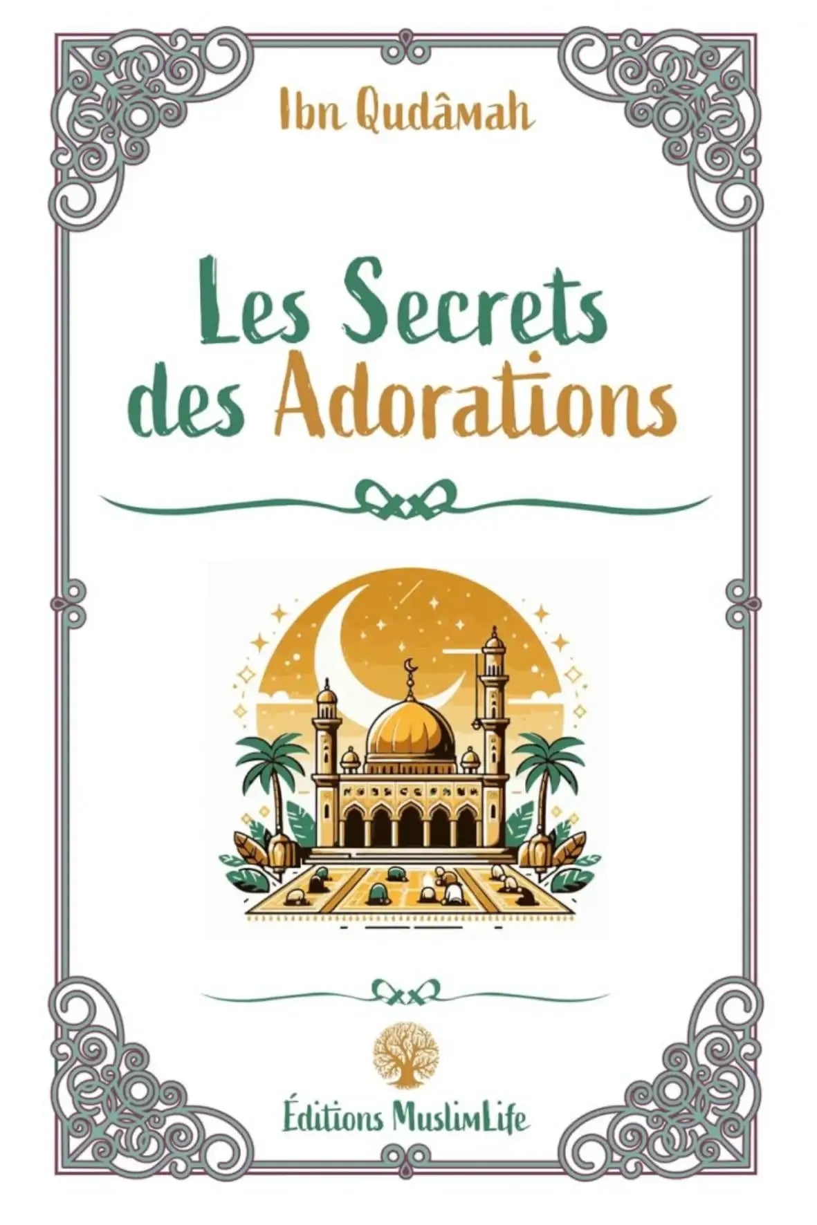 Les secrets des adorations