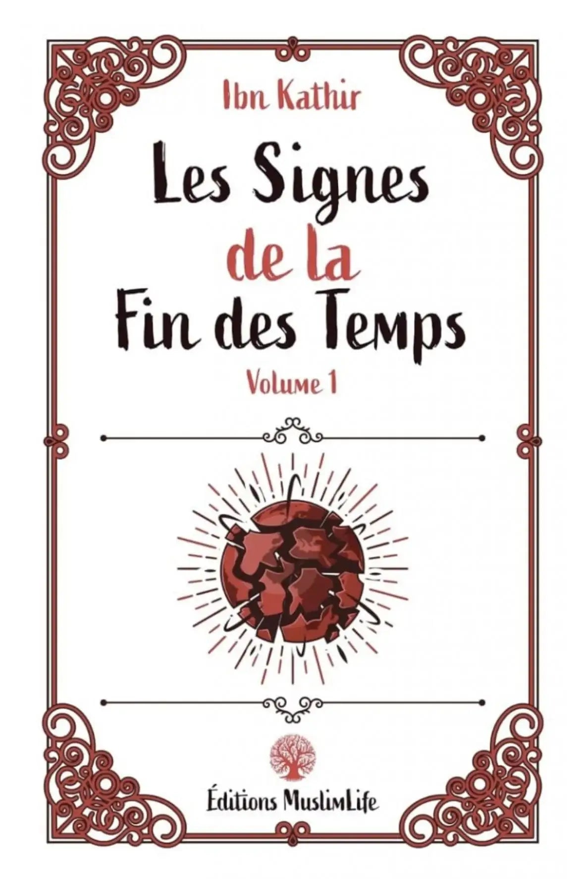 Les signes de la fin des Temps - volume 1