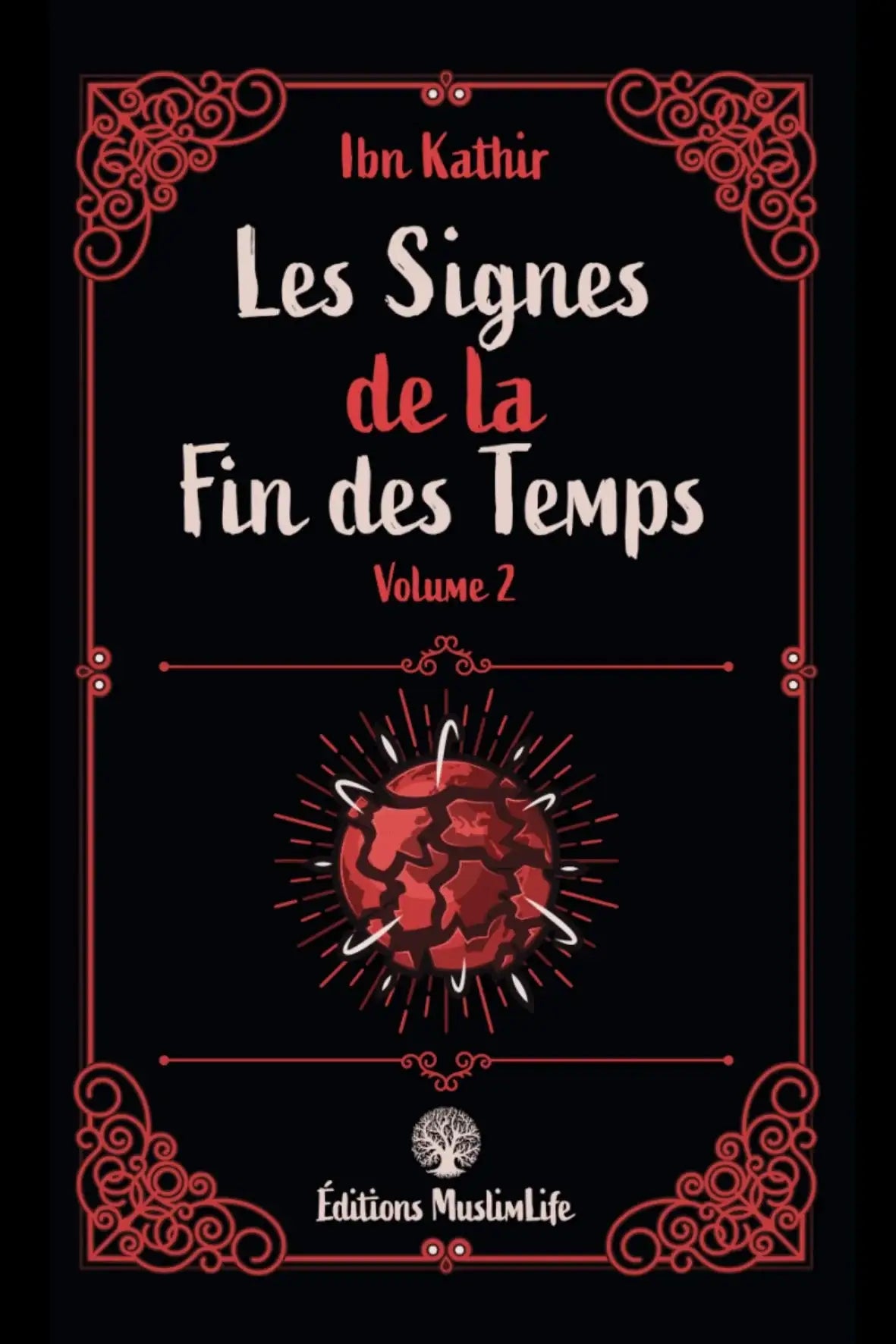 Les signes de la fin des Temps - volume 2