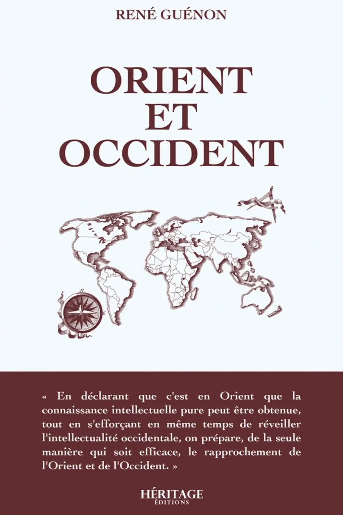 Couverture du livre Orient et Occident de René Guénon publié par les éditions Héritage – réflexion sur la tradition, la modernité et la pensée occidentale